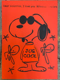 Snoopy Joe Cool! Dear Valentine, I love you, whoever you are (a cynical attempt to cash in on valentines day)